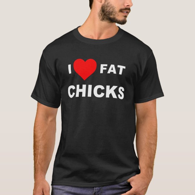 T-shirt J'Aime Les Fat Chicks (Devant)