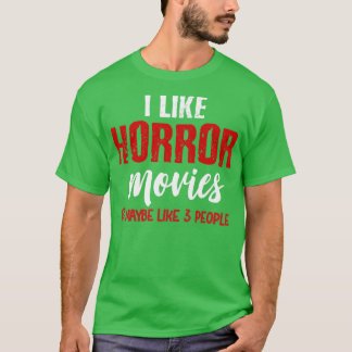 T-shirt J'aime les films d'horreur
