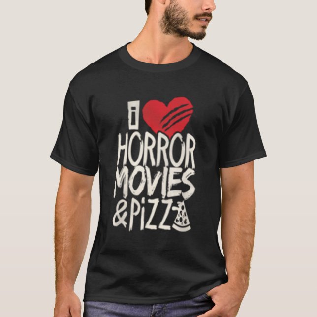 T-shirt J'Aime Les Films D'Horreur Et Le Film De Pizza (Devant)