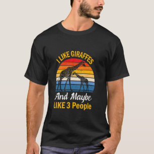 T-shirt J'Aime Les Giraffes Et Peut-Être 3 Personnes Giraf