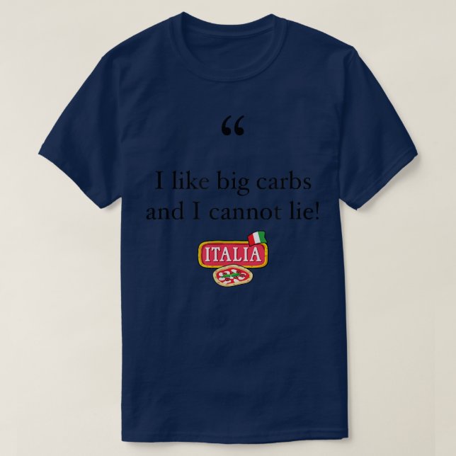 T-shirt J'Aime Les Grandes Carbes Et Je Ne Peux Pas Mentir (Design devant)