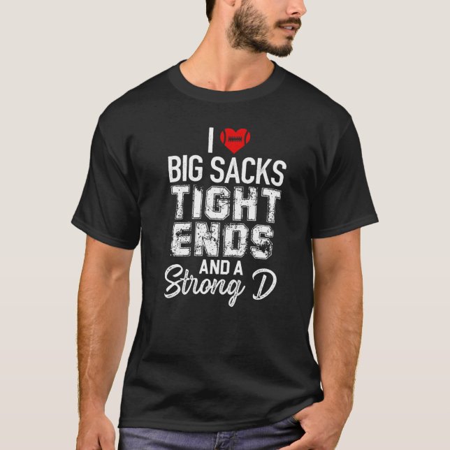 T-shirt J'Aime Les Grands Sacs, Les Extrémités Serrées Et  (Devant)