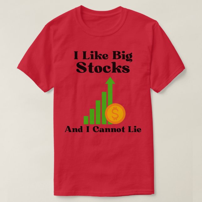 T-shirt J'Aime Les Grands Stocks Et Je Ne Peux Pas Mentir (Design devant)