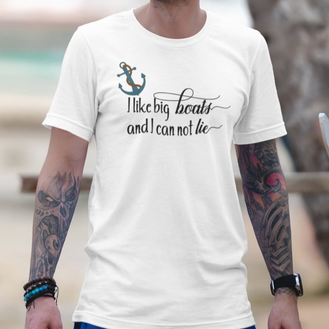 T-shirt J'aime les gros bateaux et je ne peux pas mentir l (Créateur téléchargé)