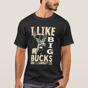 T-shirt J'aime les gros bucks et je ne peux pas mentir Bla