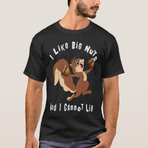 T-shirt J'aime les gros noix et je ne peux pas mentir