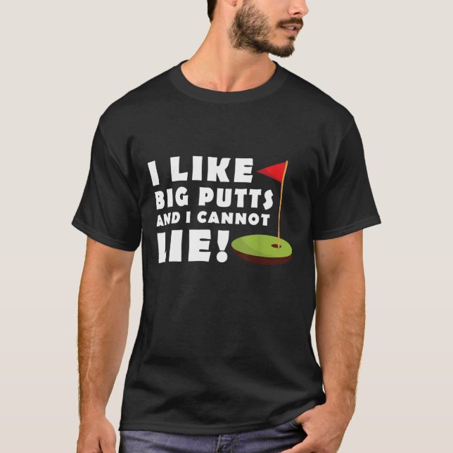 T-shirt J'aime les gros puttes et je ne peux pas mentir Go (Devant)