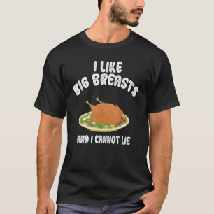 T-shirt J'Aime Les Gros Seins Et Je Ne Peux Pas Mentir Tha