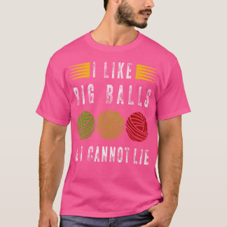 T-shirt 'J'Aime Les Grosses Boules Et Je Ne Peux Pas Menti