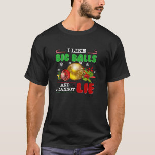 T-shirt J'Aime Les Grosses Boules Et Je Ne Peux Pas Mentir