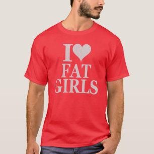 T-shirt J'aime les grosses filles - J'aime les grosses fil
