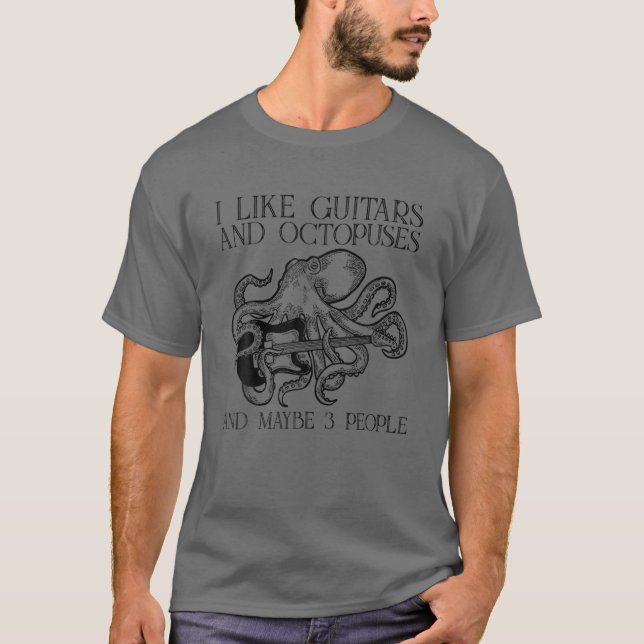 T-shirt J'Aime Les Guitares Et Les Octopus Et Peut-Être 3  (Devant)