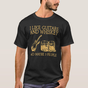 T-shirt J'Aime Les Guitares Et Whiskey Et Peut-Être 3 Pers