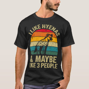 T-shirt J'aime les hyènes et peut-être que j'aime 3 person