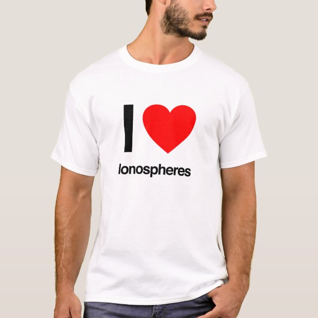 T-shirt j'aime les ionosphères (Devant)