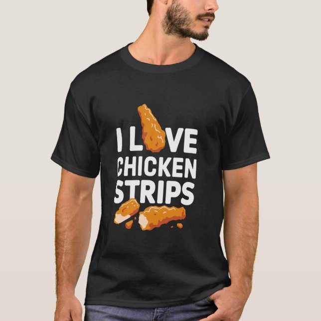 T-shirt J'aime les lanières de poulet (Devant)