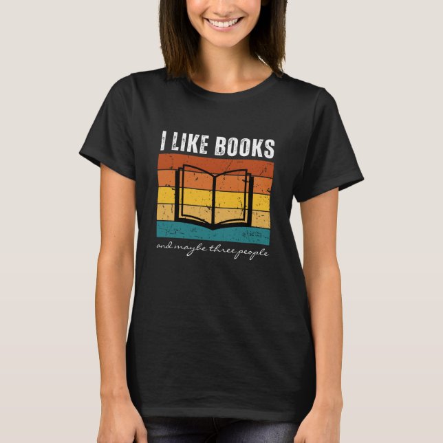T-shirt J'aime les livres et peut-être trois personnes Ret (Devant)