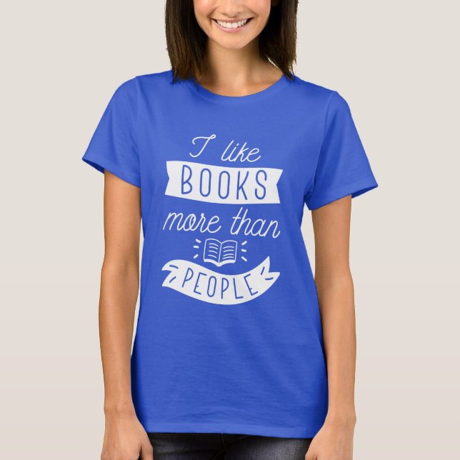T-shirt J'aime les livres plus que les gens (Devant)