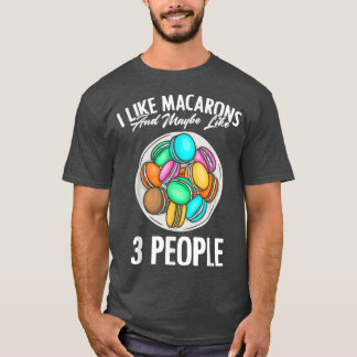 T-shirt J'Aime Les Macarons Et Peut-Être 3 Personnes Qui C