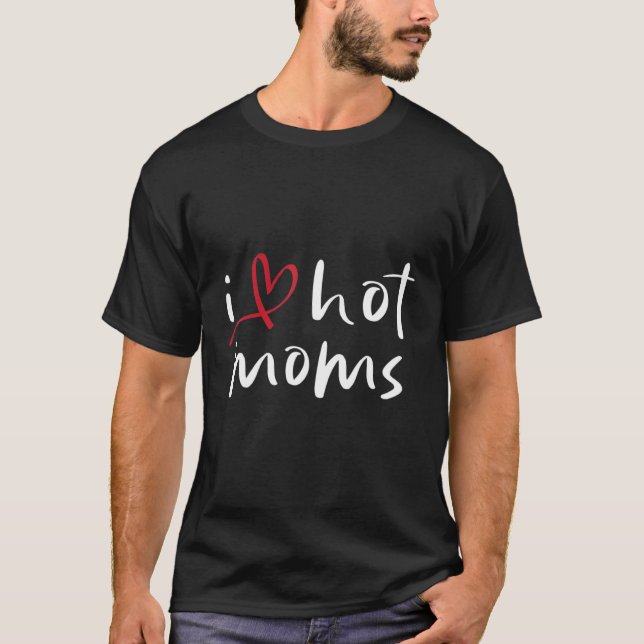 T-shirt J'aime les mamans sexy 2 (Devant)