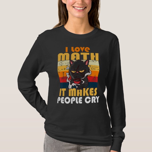 T-shirt J'Aime Les Maths Ça Fait Pleurer Les Gens Grumpy C (Devant)