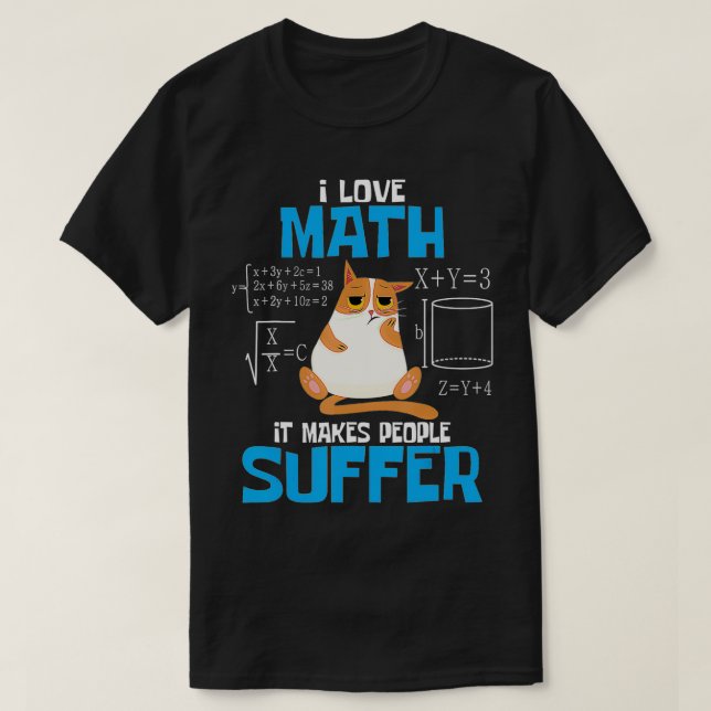 T-shirt J'Aime Les Maths Ça Fait Souffrir Aux Gens Des Mat (Design devant)
