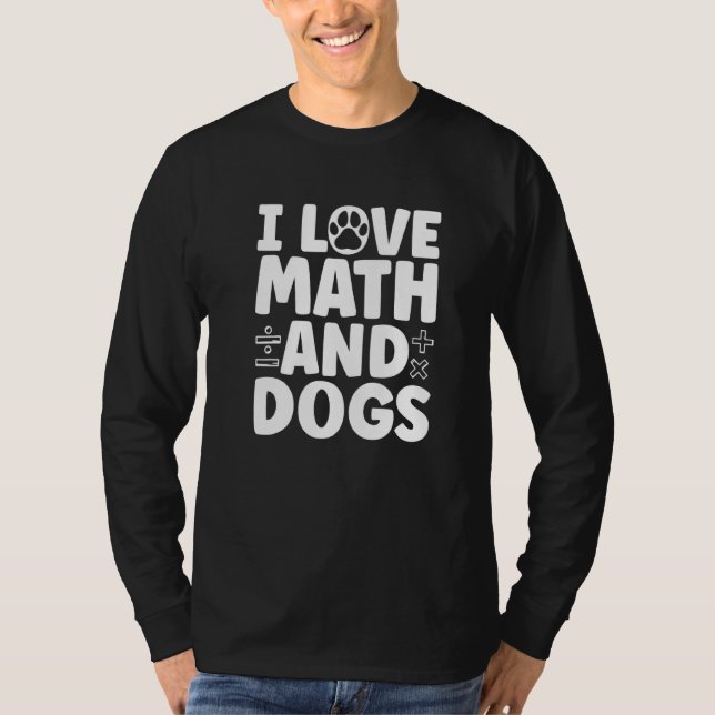 T-shirt J'aime les maths et les chiens Jour de Pi Prof de  (Devant)