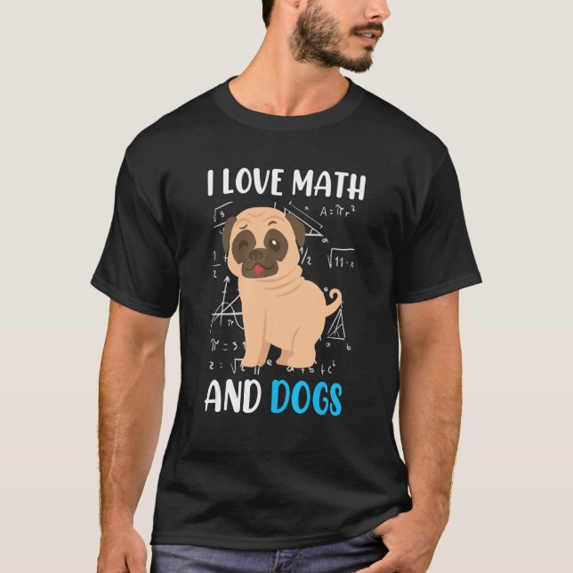 T-shirt J'aime les maths et les chiens les mathématiciens  (Devant)