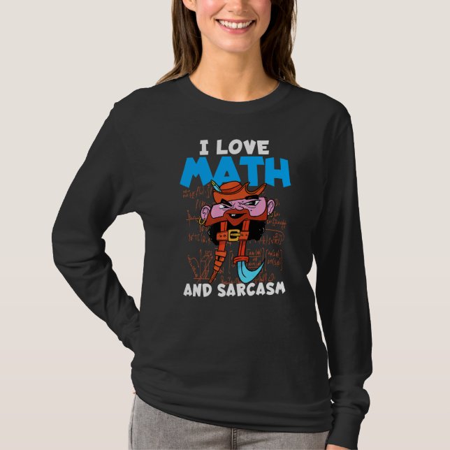 T-shirt J'Aime Les Maths Et Les Maths De Sarcasme En Disan (Devant)