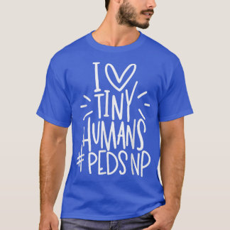T-shirt J'aime les minuscules humains PEDSNP pédiatrie inf
