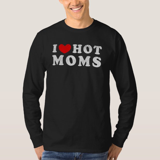 T-shirt J'Aime Les Moms Chaudes (Devant)