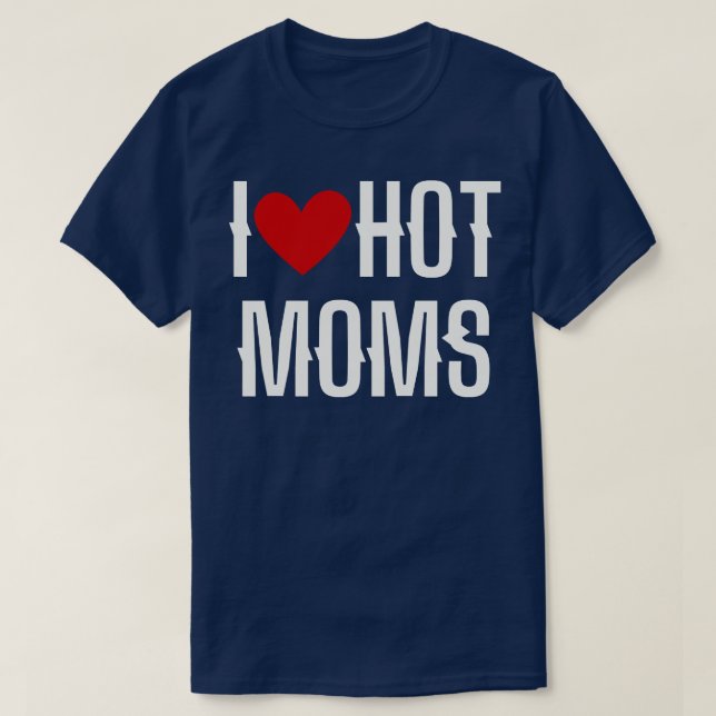 T-shirt J'Aime Les Moms Chaudes (Design devant)