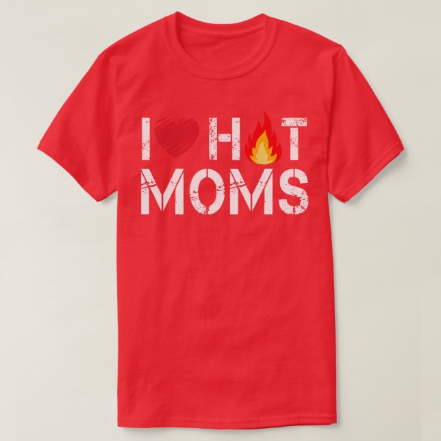 T-shirt J'Aime Les Moms Chaudes (Design devant)