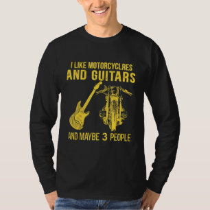 T-shirt J'Aime Les Motos Et Les Guitares Et Peut-Être 3 Pe