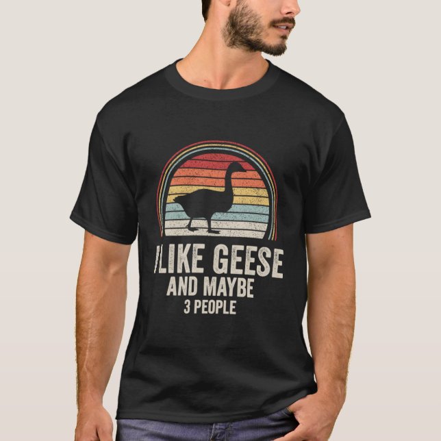 T-shirt J'Aime Les Oies Et Peut-Être 3 Personnes Les Oies (Devant)