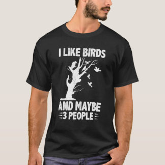 T-shirt J'Aime Les Oiseaux Et Peut-Être 3 Personnes Birdwa