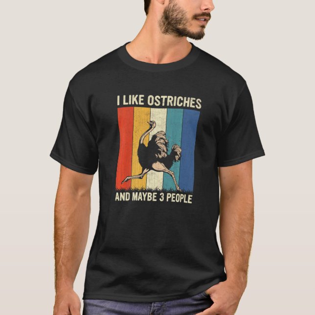 T-shirt J'Aime Les Ostriches Et Peut-Être 3 Personnes L'Os (Devant)