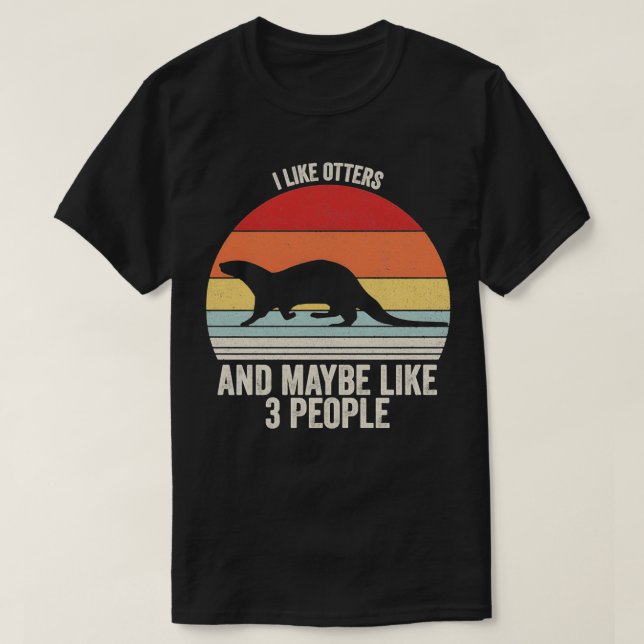 T-shirt J'Aime Les Otter Peut-Être Comme 3 Personnes Otter (Design devant)