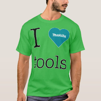 T-shirt J'aime les outils de Makita