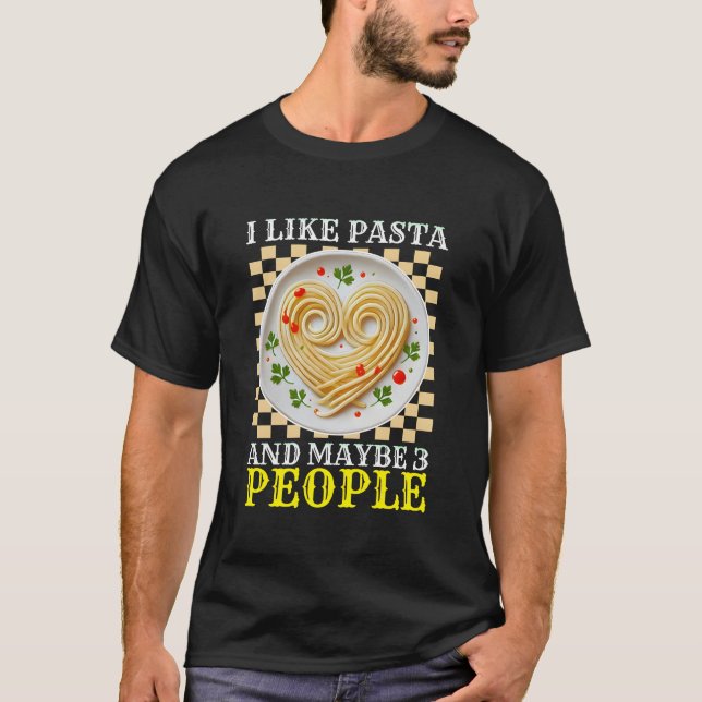 T-shirt j'aime les pâtes et peut-être 3 personnes (Devant)