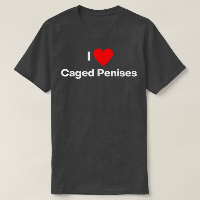 T-shirt J'aime les pénis en cage chasteté cage plaisir (Design devant)