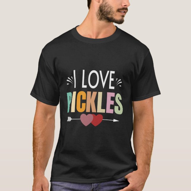 T-shirt J'Aime Les Pickles Pour Pickled (Devant)