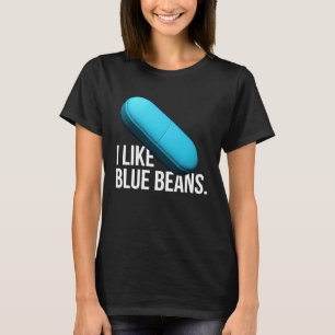 T-shirt J'aime les pilules de haricots bleus médicaments