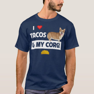 T-shirt J'Aime Les Tacos Et Mon Corgi Welsh Dog Meican Foo