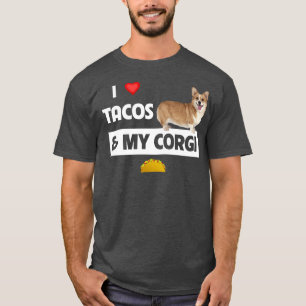T-shirt J'Aime Les Tacos Et Mon Corgi Welsh Dog Mexican Fo