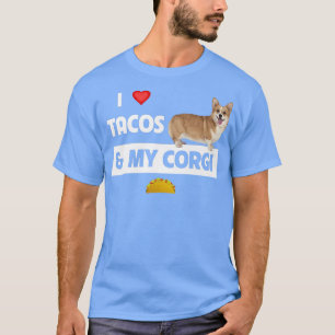 T-shirt J'Aime Les Tacos Et Mon Corgi Welsh Dog Mexican Fo