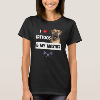 T-shirt J'aime les tatouages et ma mastife tatouage Maman 