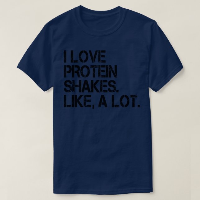 T-shirt J'aime les tremblements de protéines comme beaucou (Design devant)