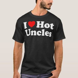 T-shirt J'Aime Les Uncles Chauds Du Coeur
