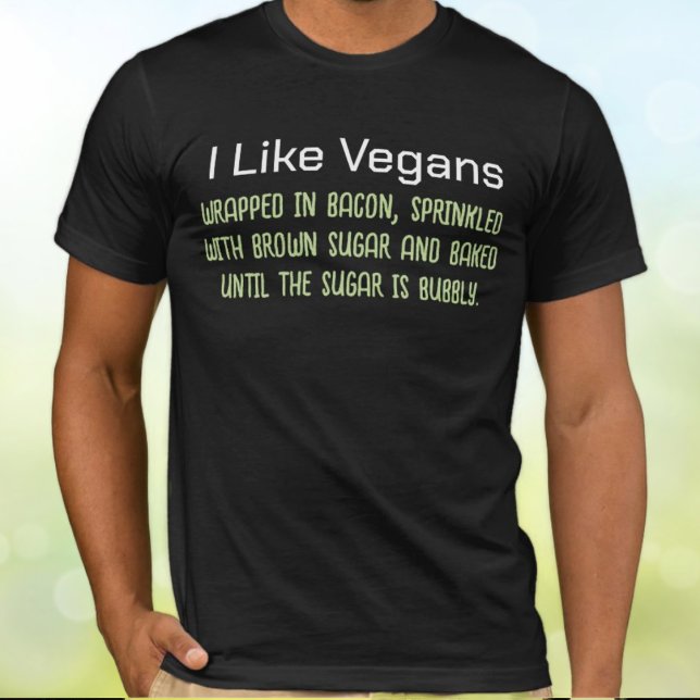 T-shirt J'Aime Les Vegas Drôle Putdown (Funny anti-vegan T-shirt)